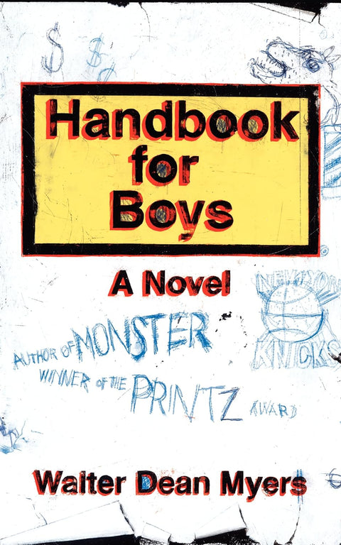 Handbook for Boys: A Novel by Walter Dean Myers - Frugal Bookstore