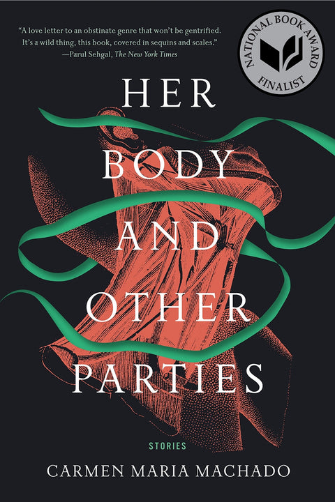 Her Body and Other Parties by Carmen Maria Machado - Frugal Bookstore