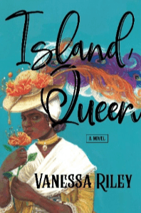 Island Queen: A Novel by Vanessa Riley  (Author) - Frugal Bookstore