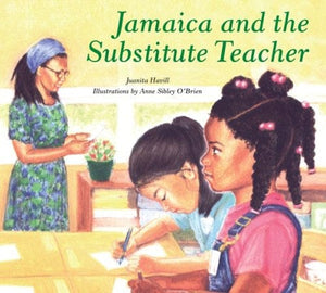 Jamaica and the Substitute Teacher by Juanita Havill
