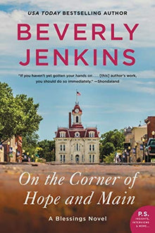 On the Corner of Hope and Main: A Blessings Novel by Beverly Jenkins - Frugal Bookstore