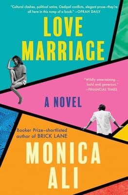 Love Marriage: A Novel by Monica Ali