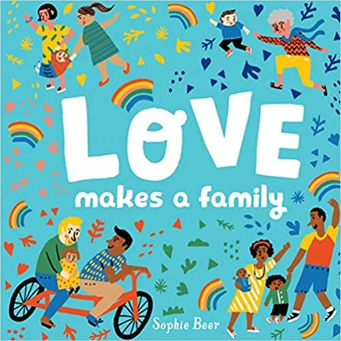 Love Makes a Family by Sophie Beer - Frugal Bookstore