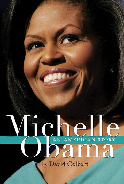 Michelle Obama: An American Story by David Colbert - Frugal Bookstore