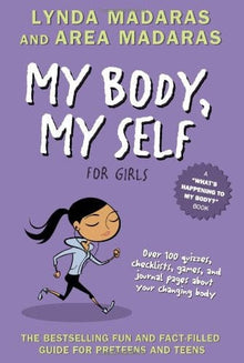 My Body, My Self for Girls, Revised 2nd Edition by Lynda and Area Madaras - Frugal Bookstore