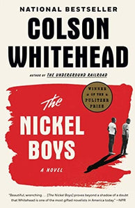 The Nickel Boys: A Novel by Colson Whitehead