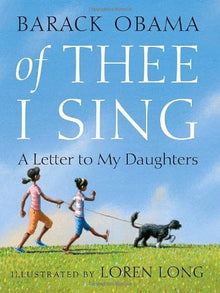 Of Thee I Sing: A Letter to My Daughters by Barack Obama - Frugal Bookstore