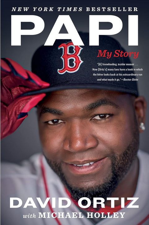 Papi: My Story by David Ortiz, Michael Holley - Frugal Bookstore