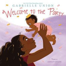 Welcome to the Party by Gabrielle Union - Frugal Bookstore