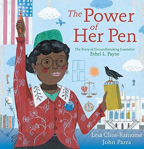 The Power of Her Pen: The Story of Groundbreaking Journalist Ethel L. Payne by Lesa Cline-Ransome - Frugal Bookstore