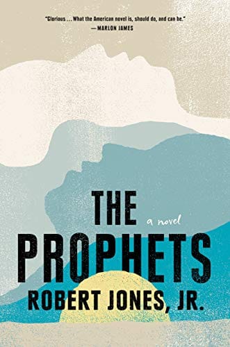 The Prophets by Robert Jones Jr. - Frugal Bookstore