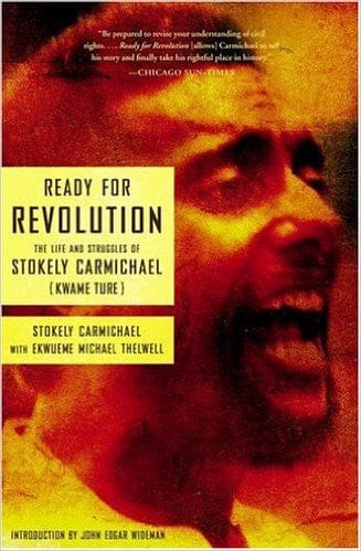 Ready for Revolution: The Life and Struggles of Stokely Carmichael by Stokely Carmichael - Frugal Bookstore