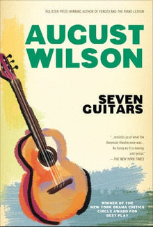 Seven Guitars By August Wilson - Frugal Bookstore