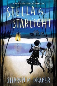 Stella by Starlight by Sharon M. Draper - Frugal Bookstore