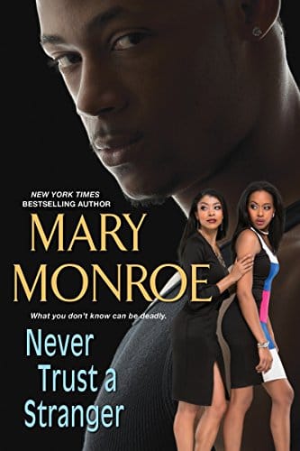 Never Trust a Stranger (Lonely Heart, Deadly Heart) by Mary Monroe - Frugal Bookstore