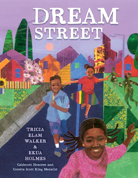 Dream Street by Tricia Elam Walker (Author), Ekua Holmes (Illustrator) - Frugal Bookstore