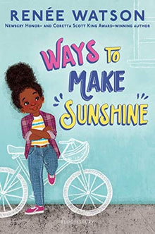 Ways to Make Sunshine  by Renée Watson - Frugal Bookstore