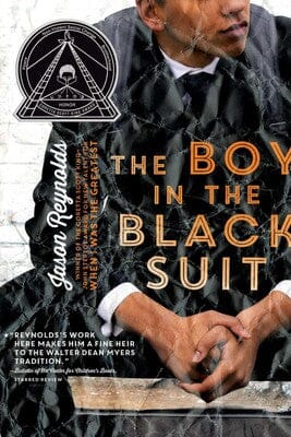 The Boy in the Black Suit By Jason Reynolds