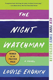 The Night Watchman by Louise Erdrich - Frugal Bookstore