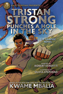 Punches a Hole in the Sky, The Graphic Novel by Kwame Mbalia