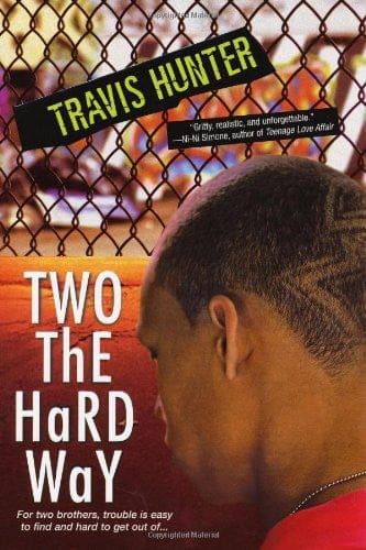 Two The Hard Way by Travis Hunter - Frugal Bookstore