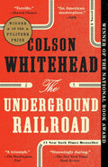 The Underground Railroad: A Novel by Colson Whitehead (Oprah's Book Club) - Frugal Bookstore