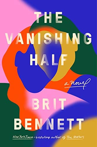 The Vanishing Half: A Novel by Brit Bennett - Frugal Bookstore