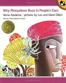 Why Mosquitoes Buzz in People's Ears: A West African Tale by Verna Aardema,  Leo and Diane Dillon (Illustrators) - Frugal Bookstore
