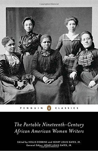 The Portable Nineteenth-Century African American Women Writers by Various, Hollis Robbins(Editor) - Frugal Bookstore